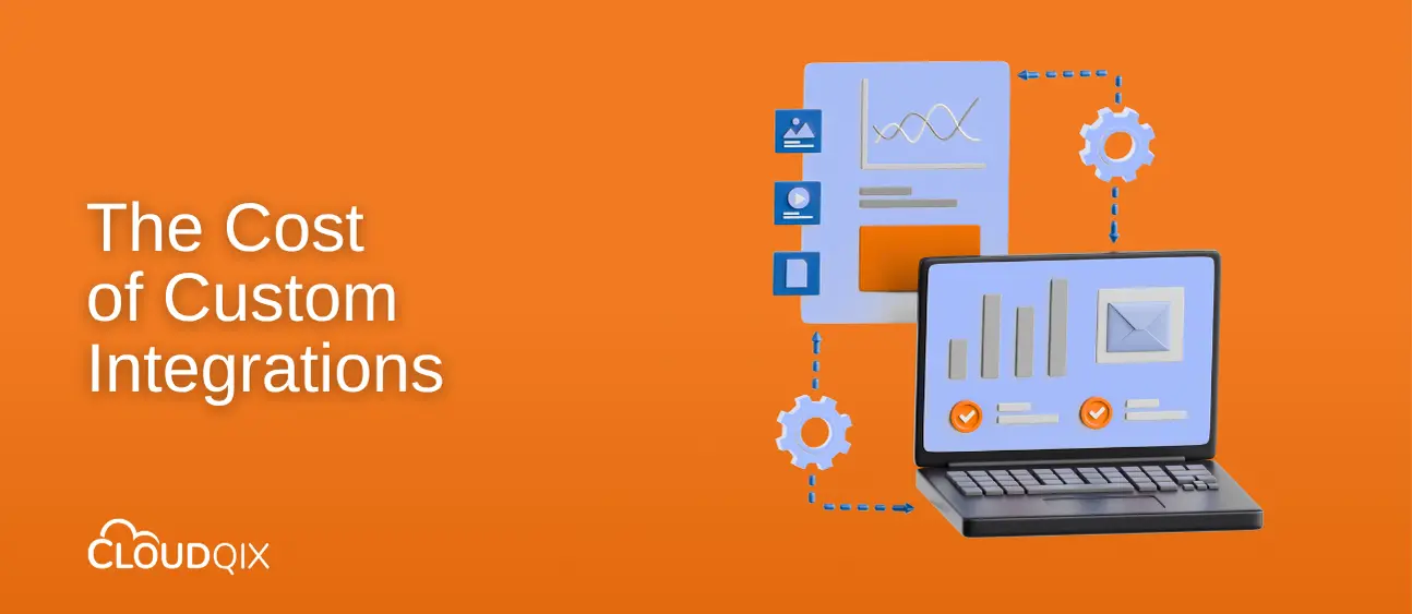 The Cost of Custom Integrations